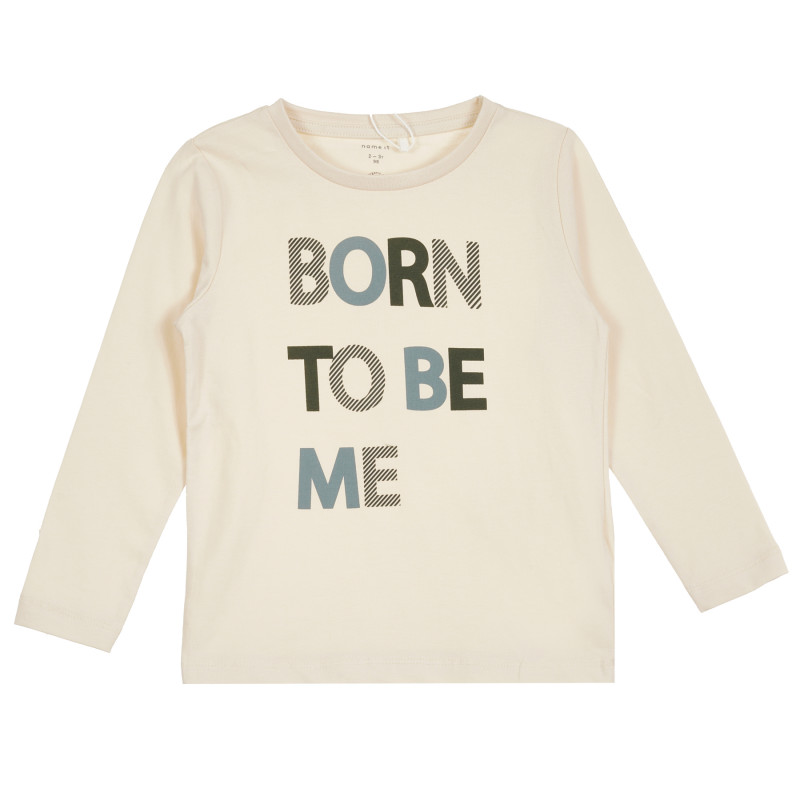 Bluză Name it din bumbac organic în bej cu inscripția „Born to be me”.  296159